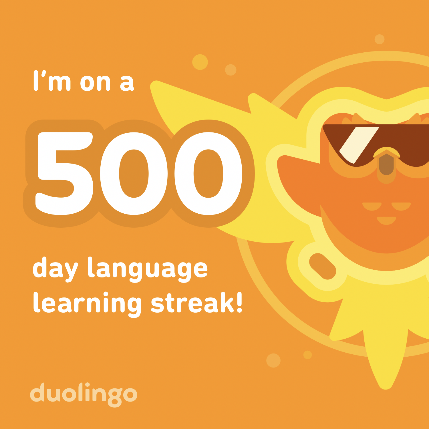 'Graphic on light orange background. In the centre there's a yellow a medium to dark orange coloured cartoon owl with sunglasses on and yellow flames coming out the back of it. Below the owl in white text it says: "500 day language learning streak!"'
